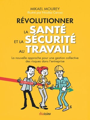 cover image of Révolutionner la santé et la sécurité au travail--La nouvelle approche pour une gestion collective